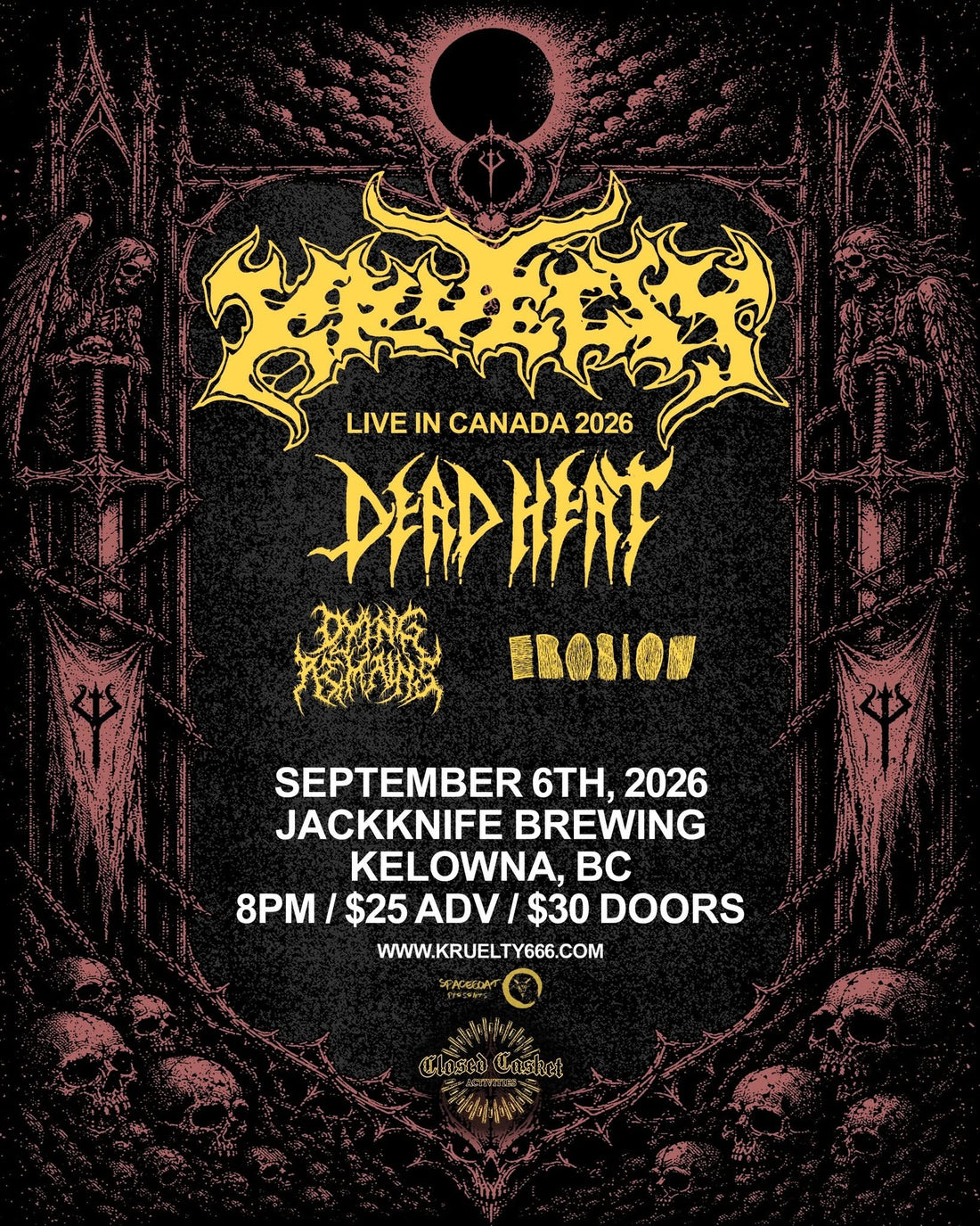 Kruelty // Dead Heat // Dying Remains // Erosion
